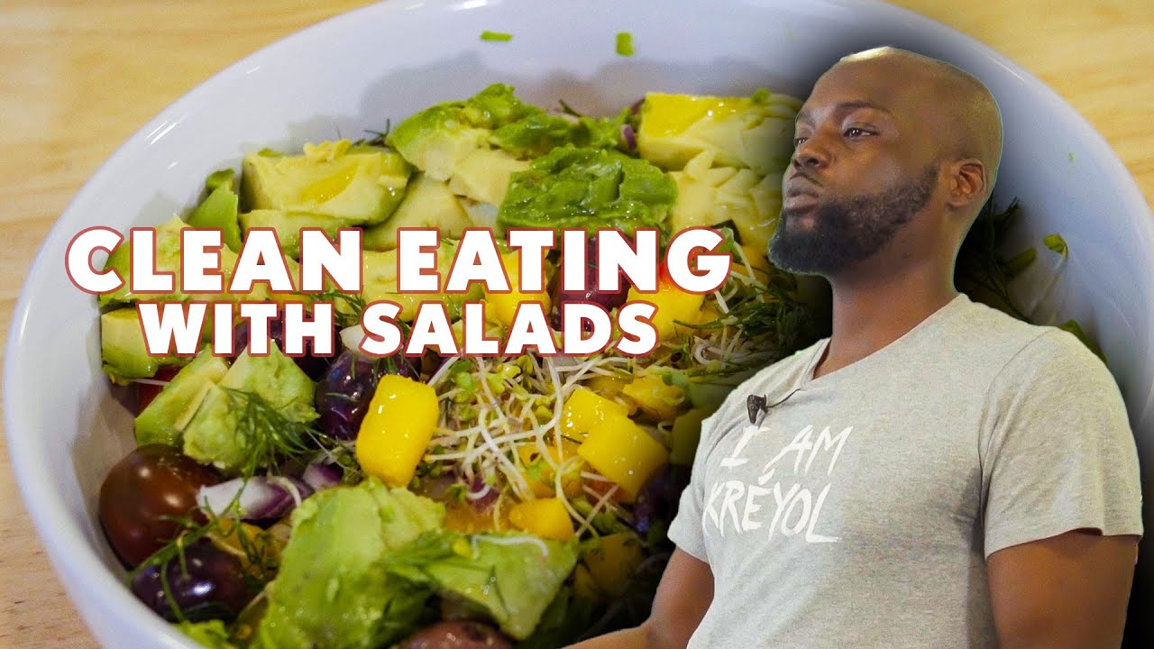Clean Eating w/ Salads | Saintz Kitchen Feat. Paranom
