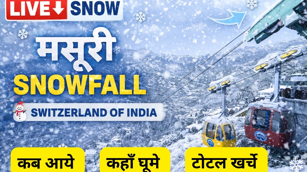 Mussoorie सम्पूर्ण Tour Guide || LIVE Snowfall in Mussoorie – Dream Winter Trip”|| Mussoorie trip