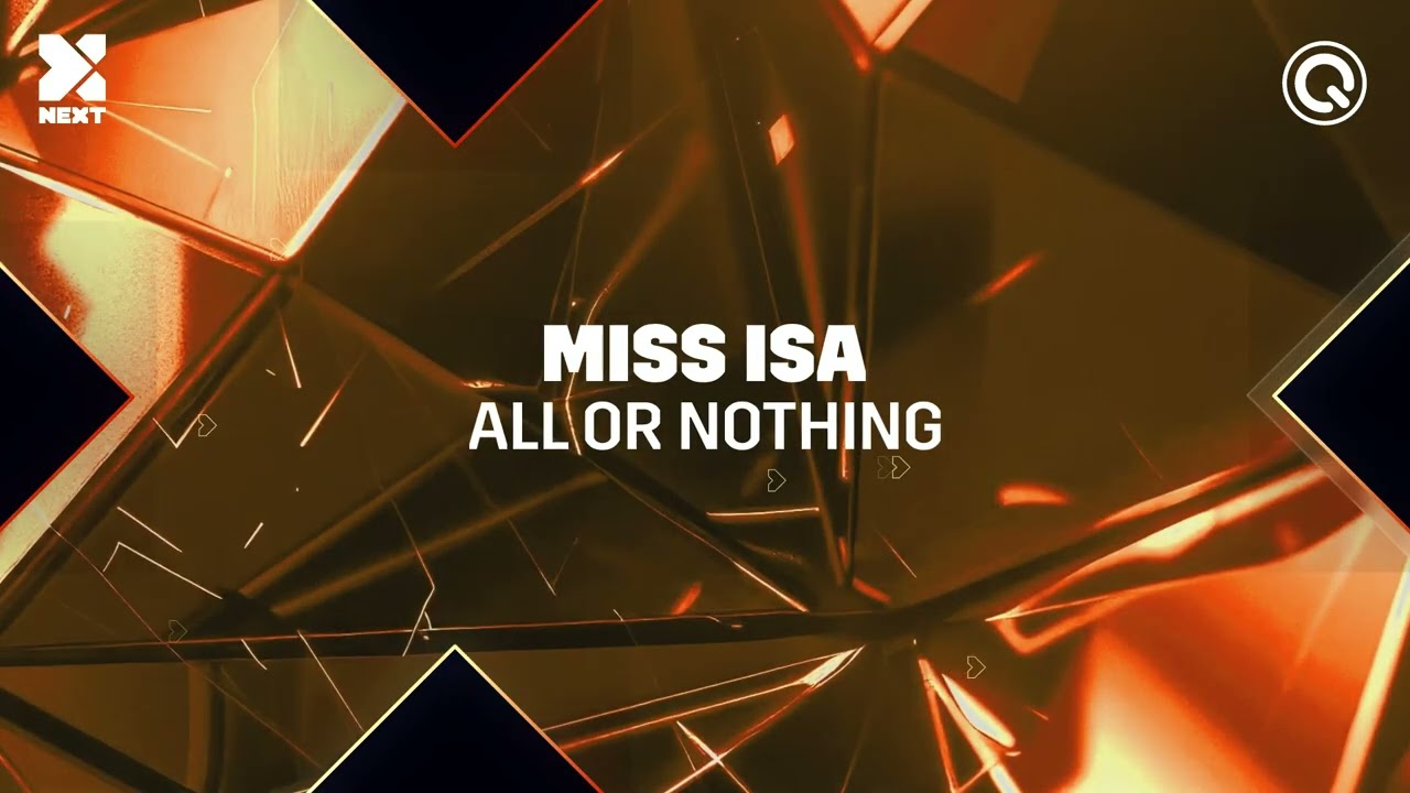 MISS ISA - All Or Nothing