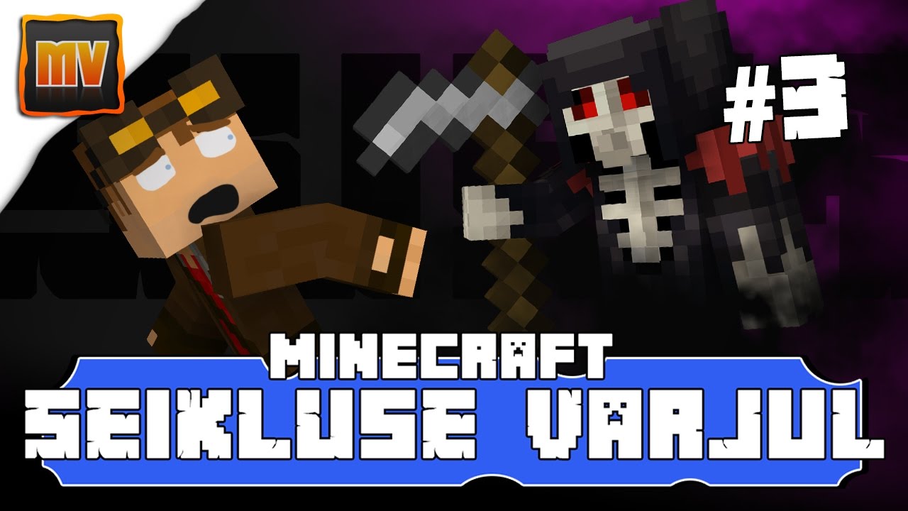 Minecraft Seikluse varjul Osa 3 -  Surm