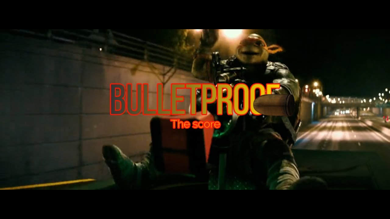BULLETPROOF THE SCORE ft: XYLØ TMNT amv