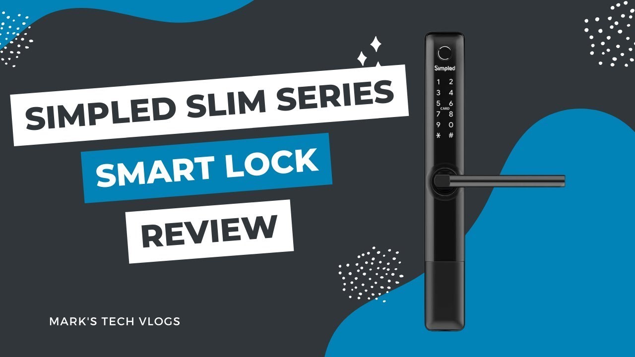 Обзор серии Simpled Slim — многоточечный дверной замок со сканером отпечатков пальцев
