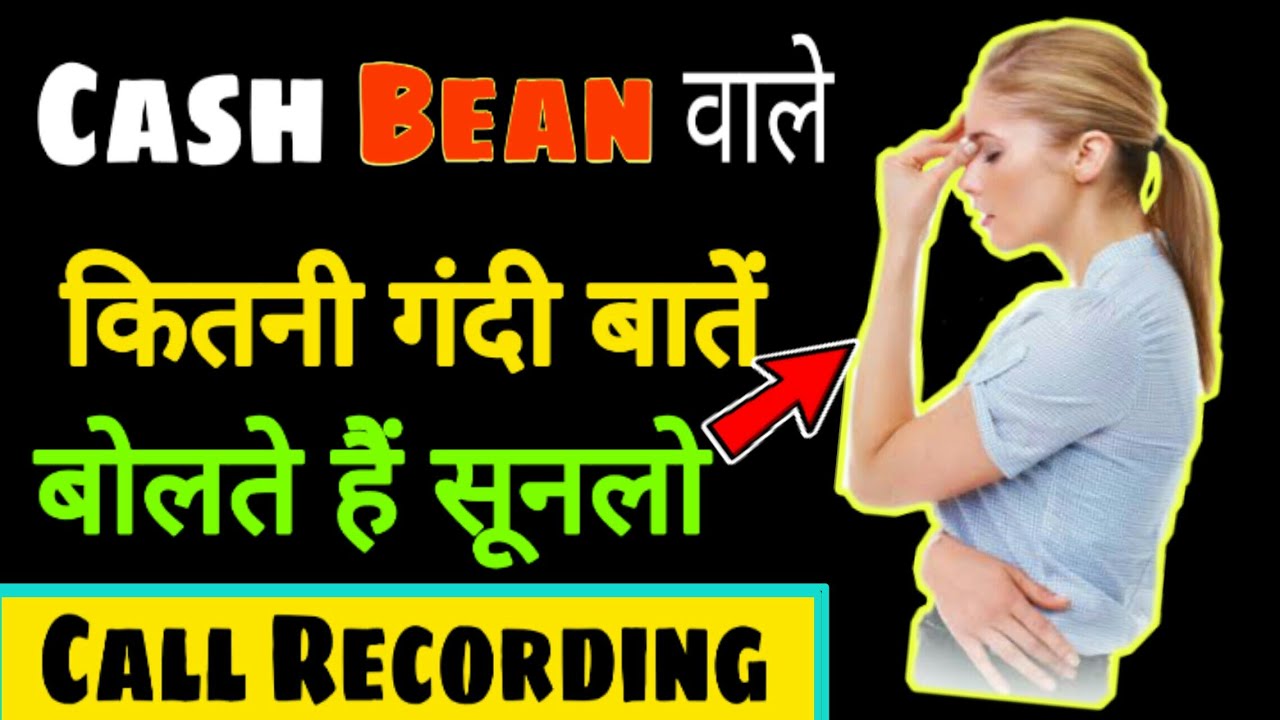 Cashbean Loan Recovery|Loan Repayment|cashbean loan call recording|JK EDITS JS