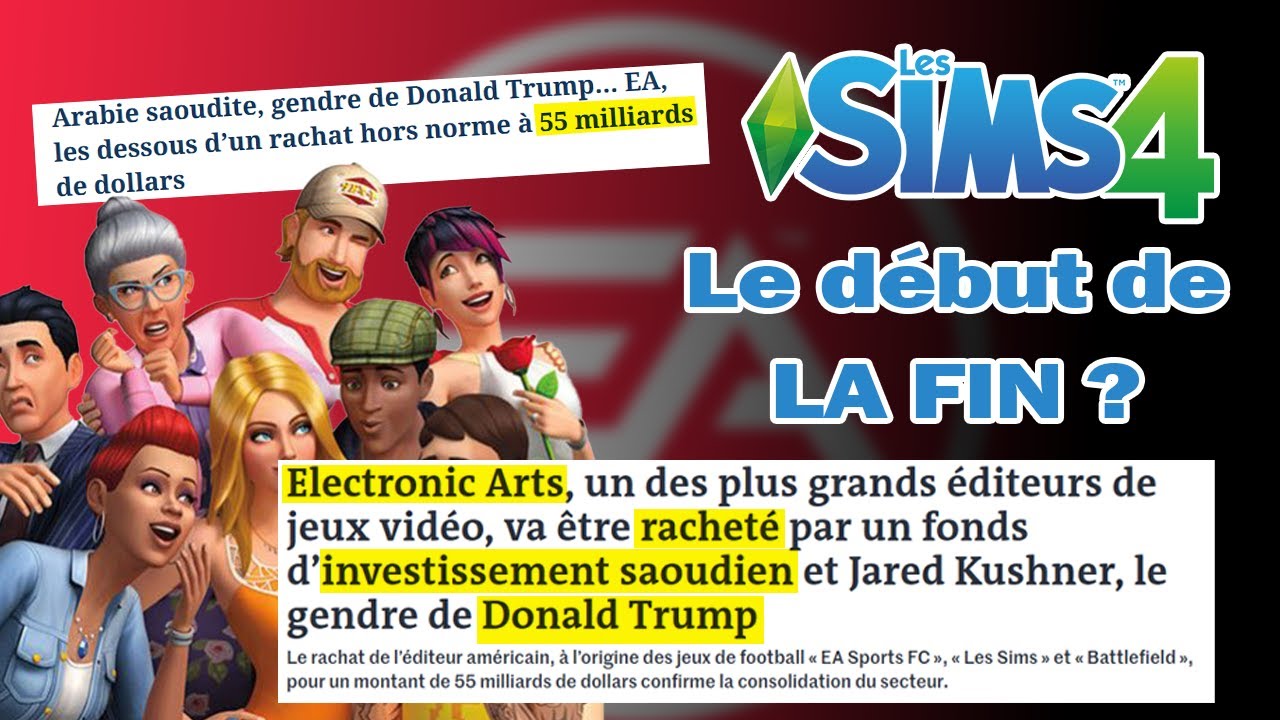 EA VENDU ! 😱 Que vont devenir Les Sims ??