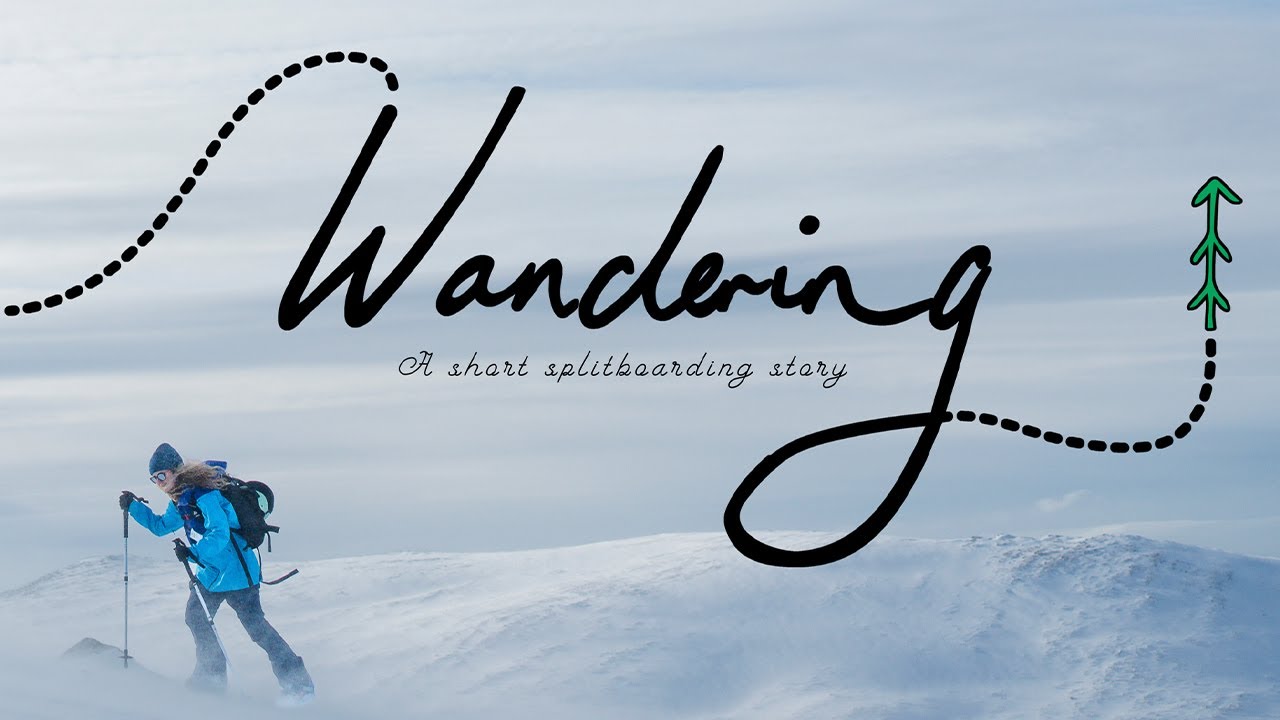 Wandering: A Short Splitboarding Story | Huck Presents