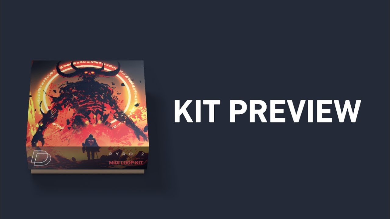 Kit Preview - Pyro 2 (Midi Loop Kit)