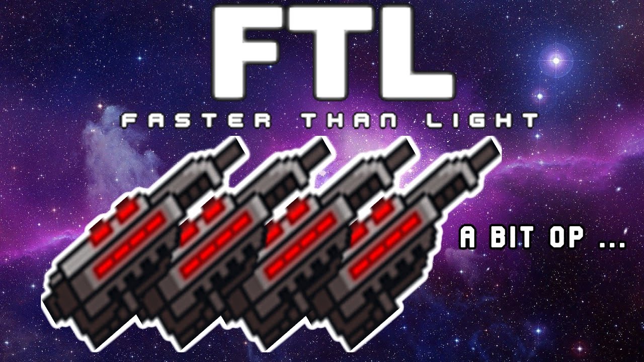 FTL but I start with 4 Burst Laser Mk2's [OP]