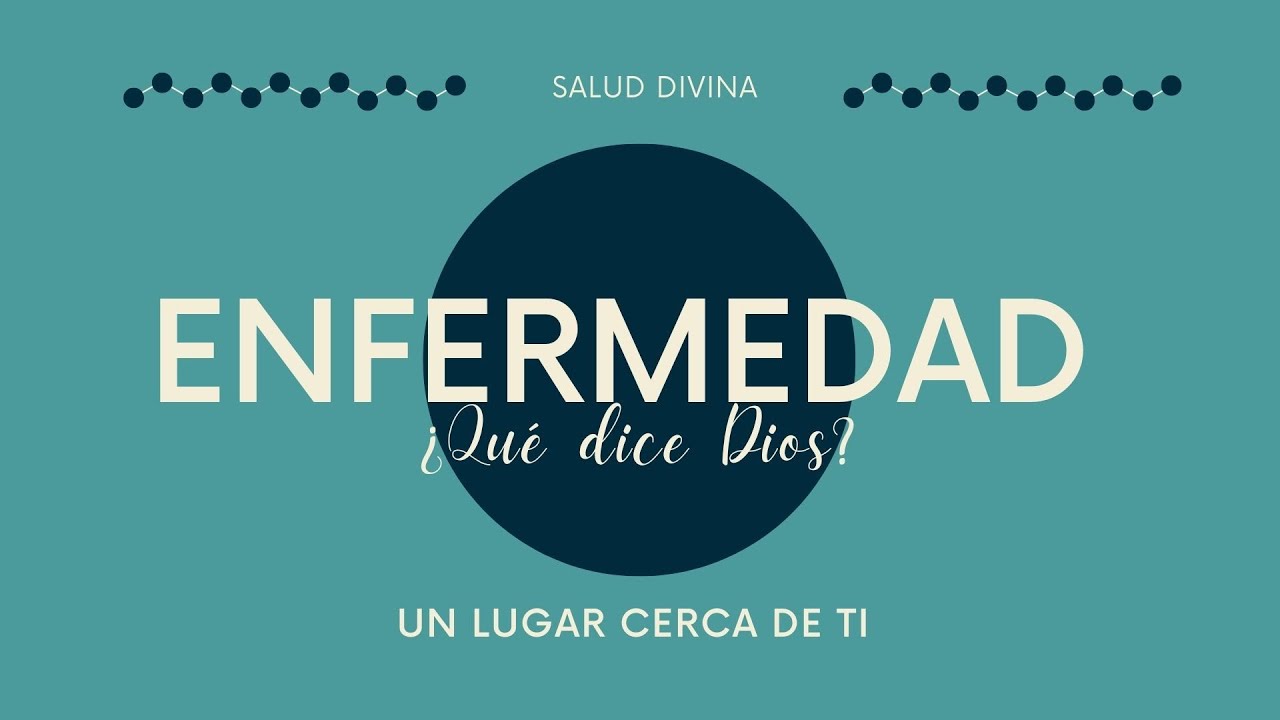 ¿Qué dice Dios de la enfermedad? | Estudio bíblico #IglesiaCercaDeTi