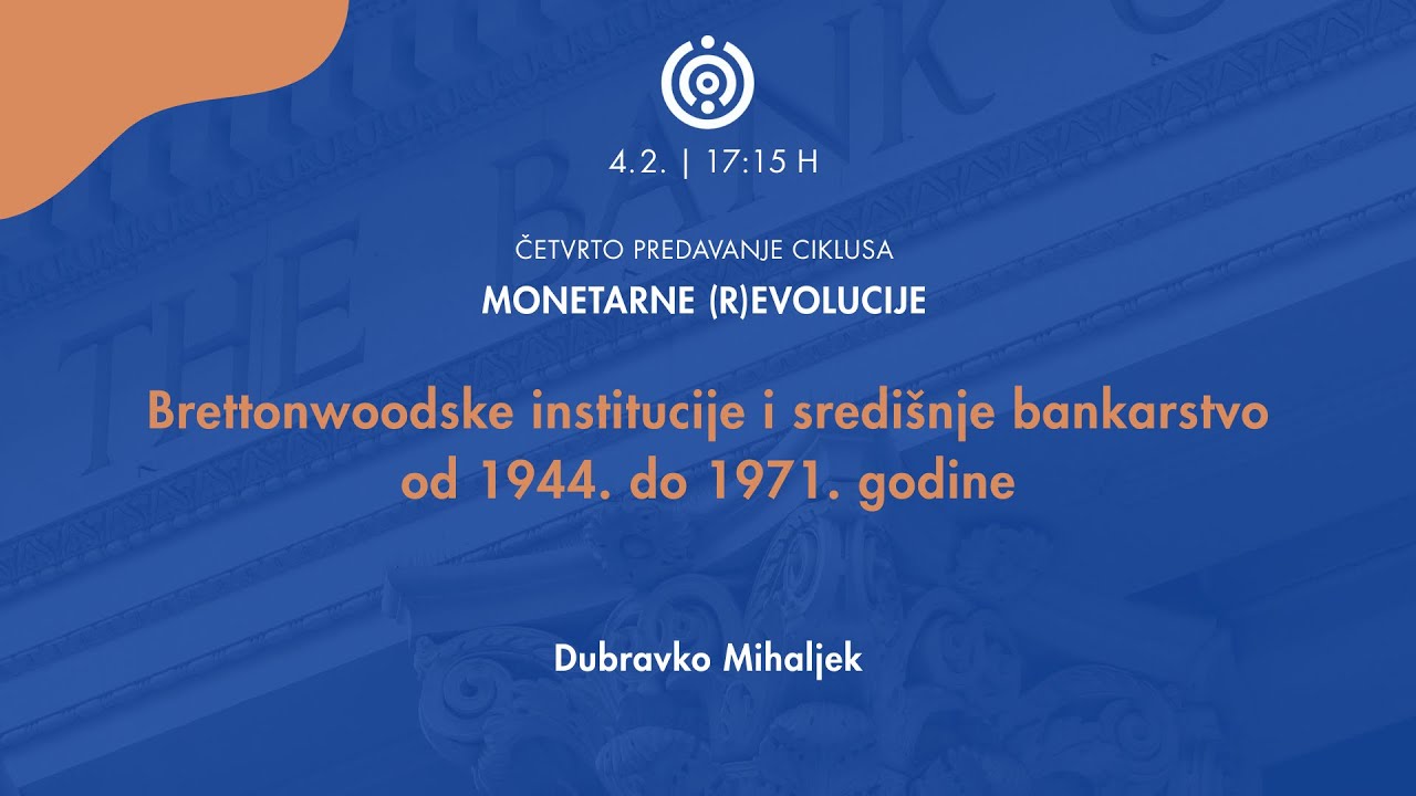 Brettonwoodske institucije i središnje bankarstvo od 1944. do 1971.