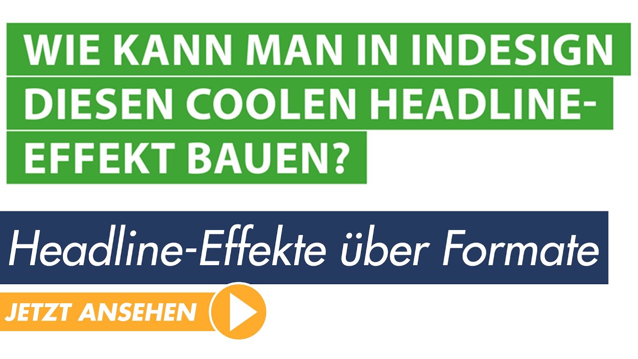 InDesign Tutorial: Farbige Headlineeffekte mit Formaten