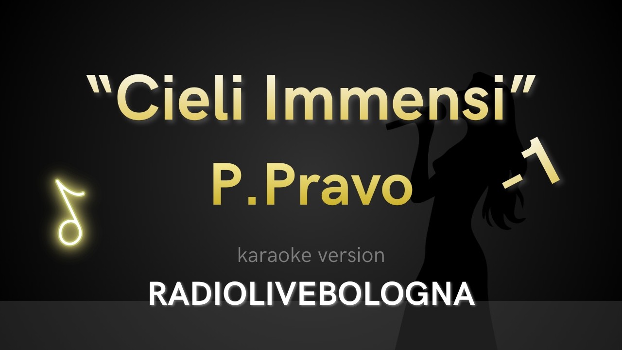 Patty Pravo - Cieli Immensi (Karaoke) [-1]