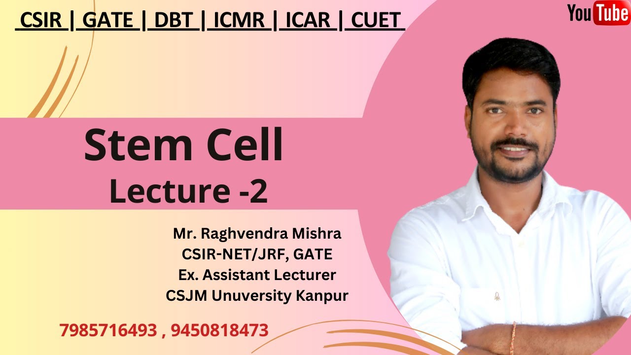Stem Cell | Lecture - 2 | Development biology | CSIR | GATE | DBT | ICMR  #genesis_institute