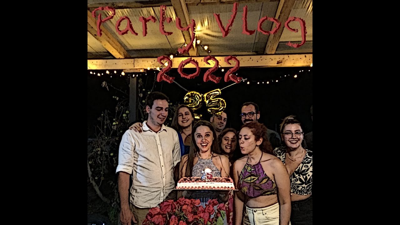Party Vlog 2022