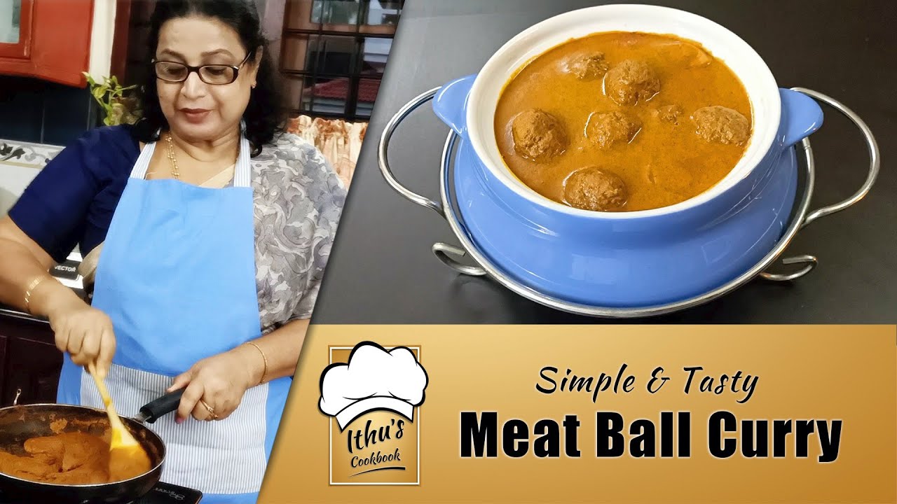 Meat Ball Curry | Kerala Recipes | Ithu's Cookbook