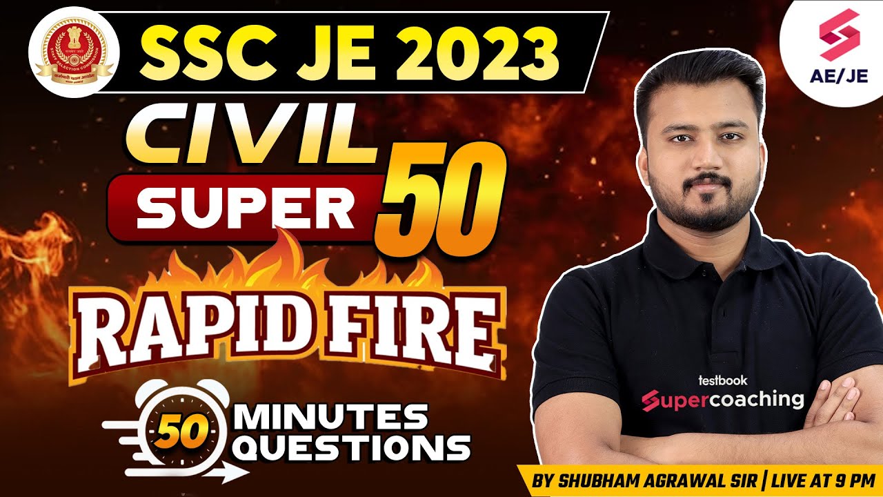 SSC JE Civil Engineering 2023 | Top 50 Civil Questions Mock Test | By Shubham Agrawal Sir