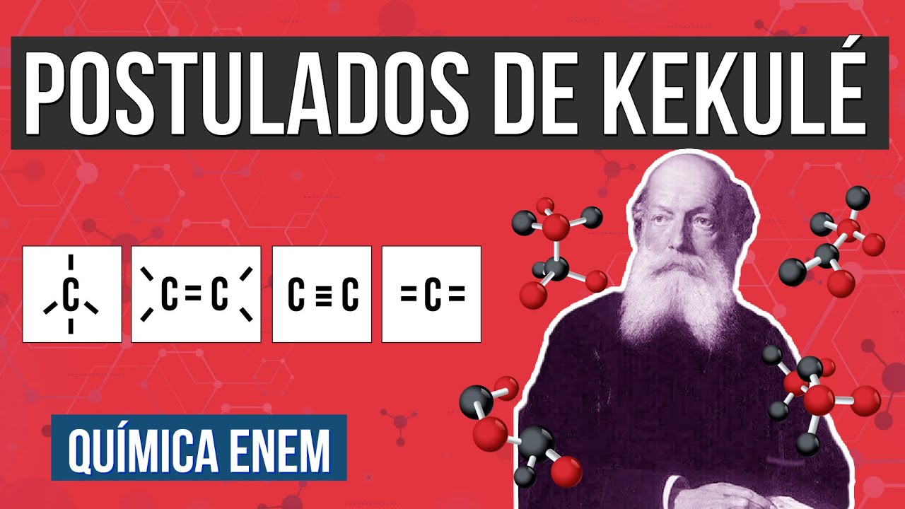 POSTULADOS DE KEKULÉ | Resumo de Química para o Enem | Larissa Sousa Campos