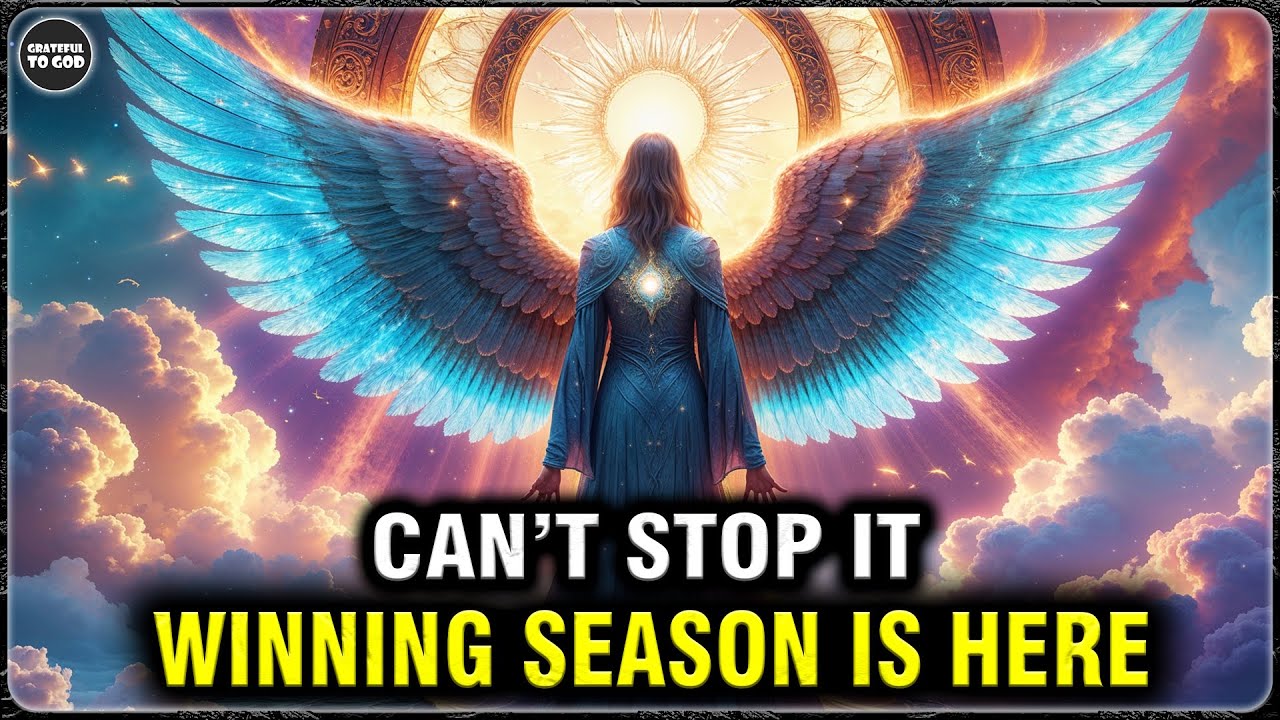 God’s Chosen Ones, Your Winning Season Has Begun And Here’s Why No One Can Stop It | GRATEFUL TO GOD