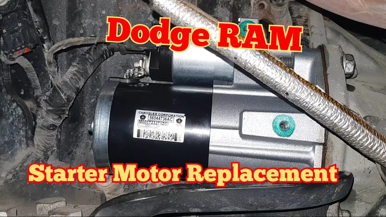 Starter Motor Replacement Dodge  Ram 1500 5.7 Hemi