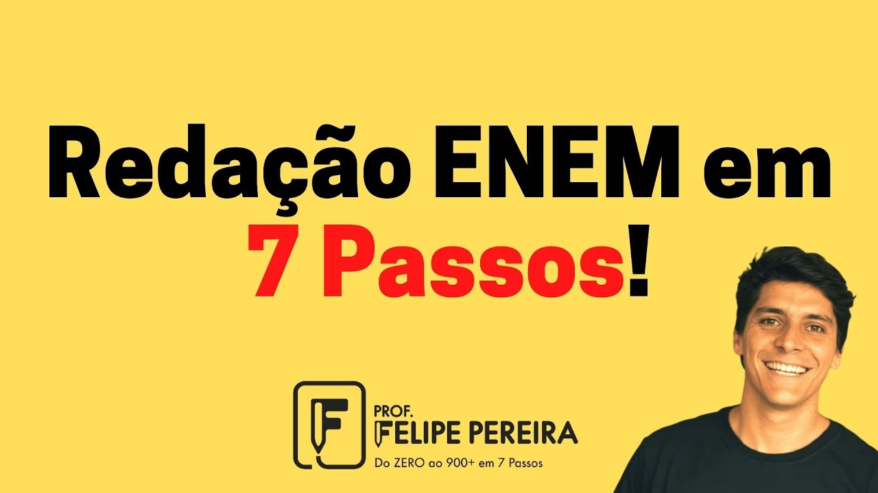 Redação ENEM em 7 Passos (Resumo!)