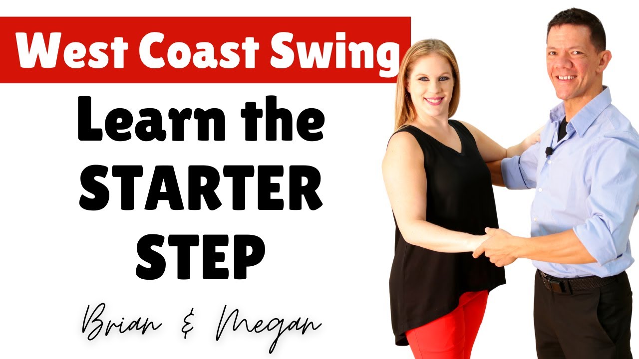 The Starter Step for West Coast Swing!