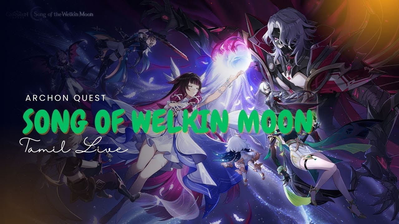 Song of Welkin Moon 🌙 | Genshin Impact Live Stream Tamil