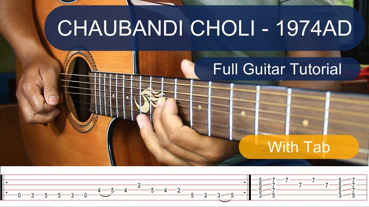 Chaubandi Choli - 1974AD | Acoustic Guitar Lesson | Complete Guitiar Tutorial With Tab