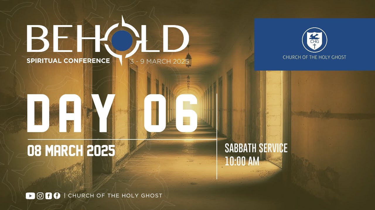 Day 6: Sabbath Service (Spiritual Conference 2025) | Church of the Holy Ghost