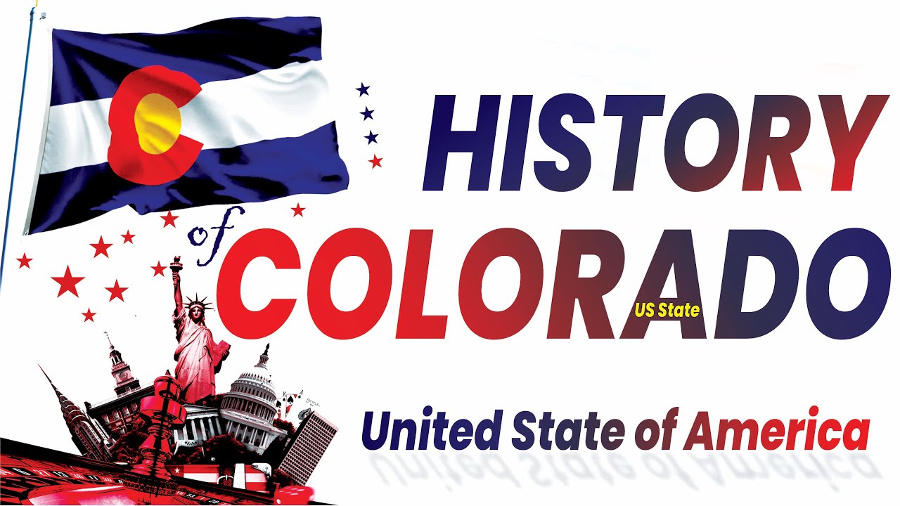 History of Colorado US State