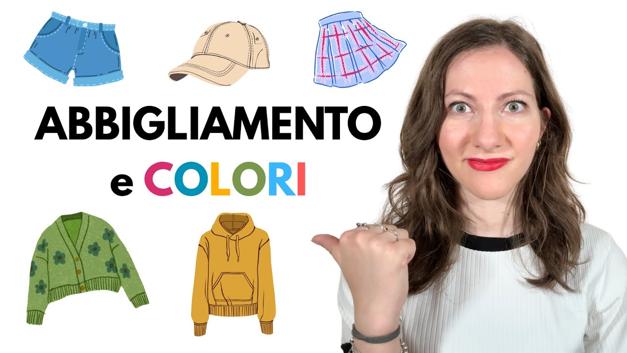 I colori e l'abbigliamento italiano - Italian colors and clothes - colores y ropa en italiano