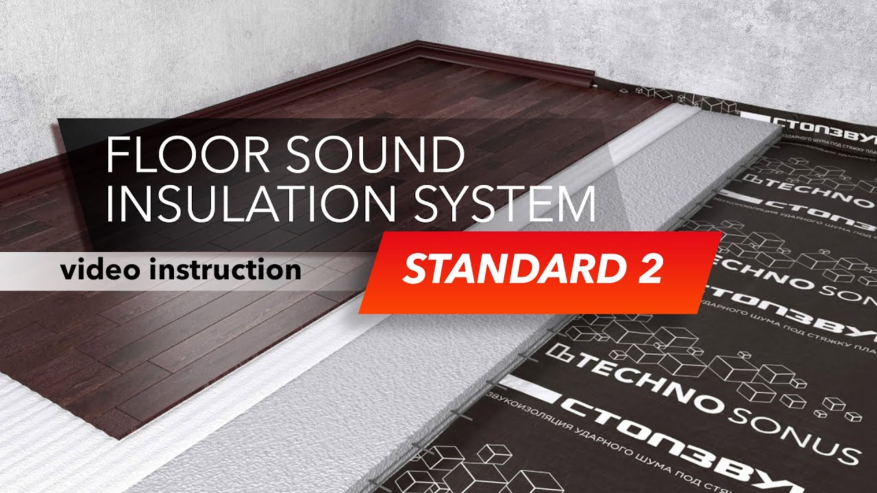 Standard 2 Floor Sound Insulation System (floating screed). Video instruction | TechnoSonus