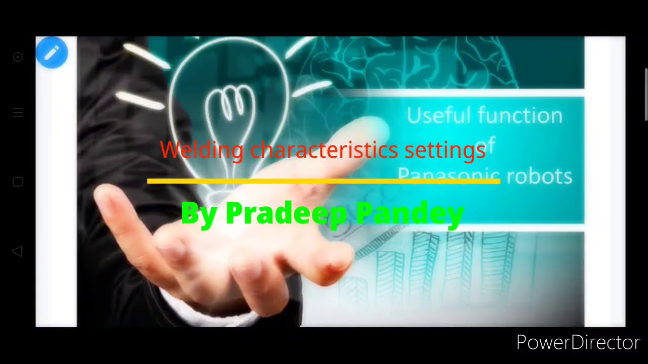 Welding characteristics settings in Panasonic tawar robot | हिंदी में
