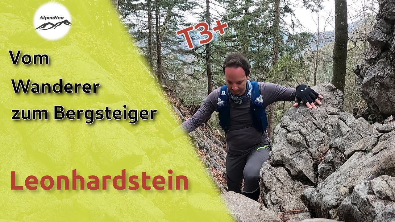 Vom Bergwanderer zum Bergsteiger - Tour 1: Leonhardstein