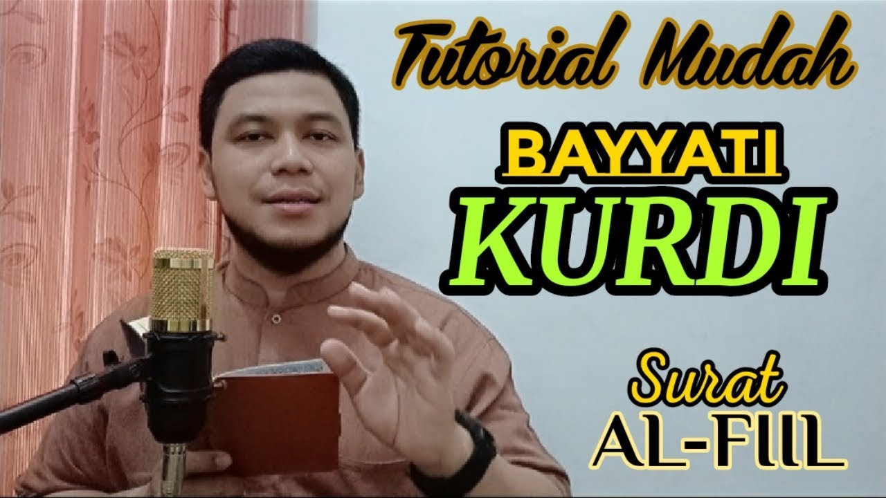 Tutorial Mudah Irama BAYYATI KURDI Surat Al-Fil sangat mudah diikuti