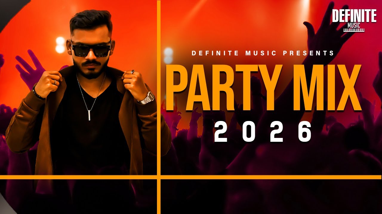 New Year 2026 Party Mix | Definite Music | Non Stop Bollywood, Punjabi, Dj Remix Songs