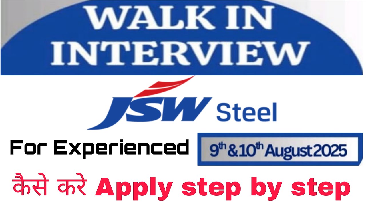 JSW Walk in Interview 2025 For Experienced Engineer How to Apply