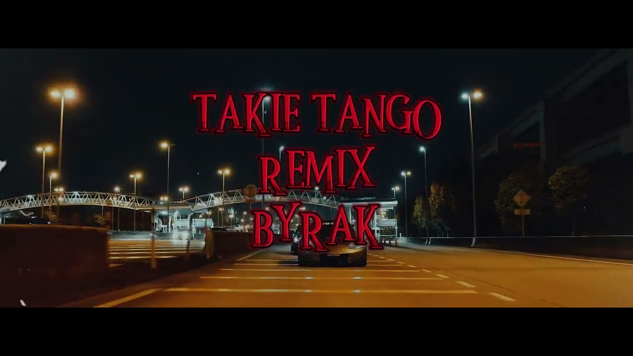 BYRAK - TAKIE TANGO REMIX BUDKA SUFLERA