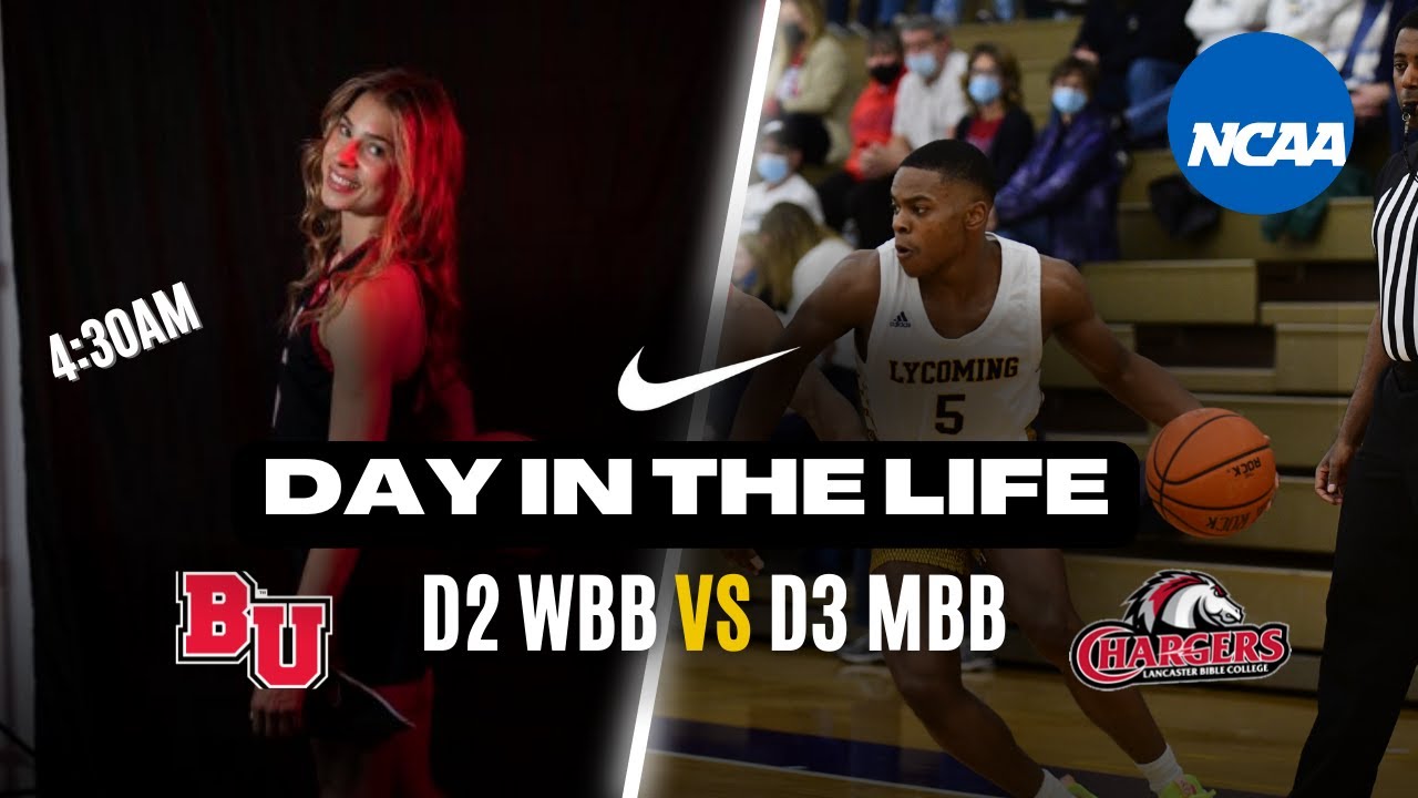 DAY IN THE LIFE D2 WBB VS D3 MBB: COLLEGE BASKETBALL GAMEDAY EDITION