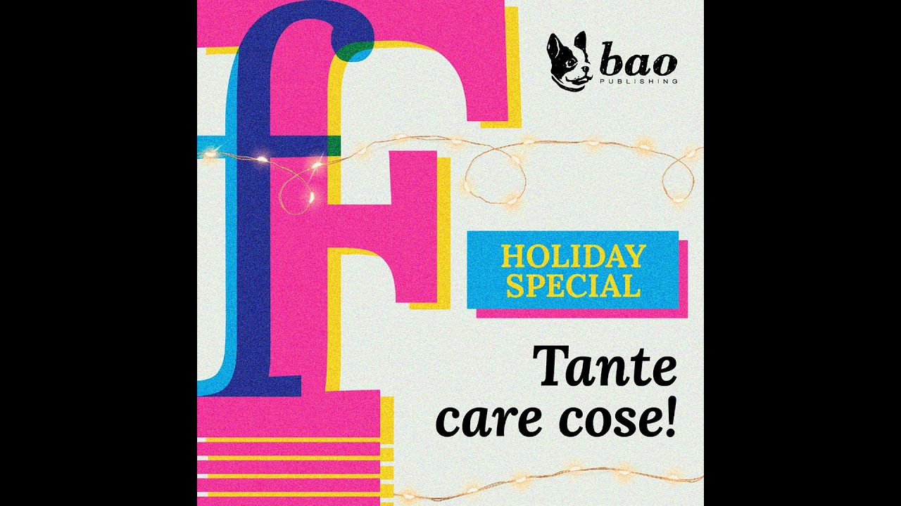 Fortezza Fumetto - Holiday Special - Tante care cose!
