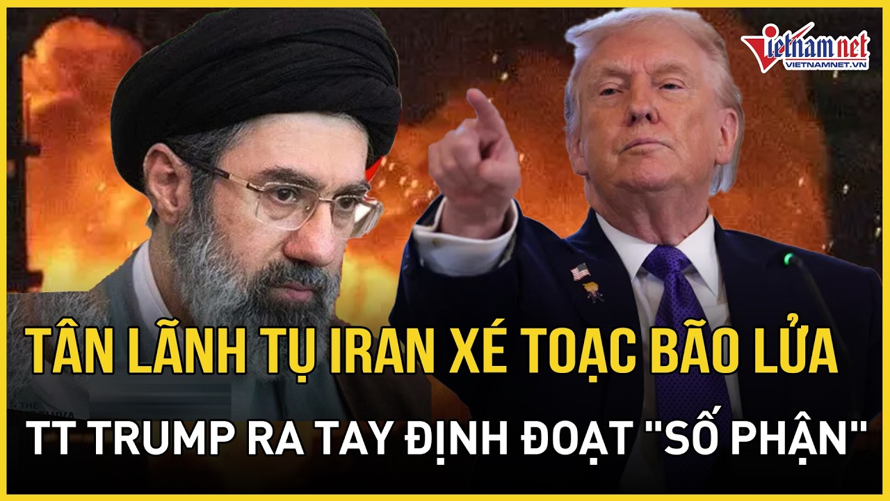 Tân Lãnh tụ Iran lộ diện xé toạc bão lửa thách thức Mỹ, TT Trump cảnh báo ra tay định đoạt số phận