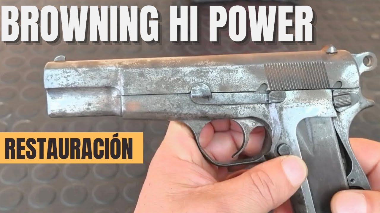 VIEJA PISTOLA BROWNING HP PARA RESTAURAR