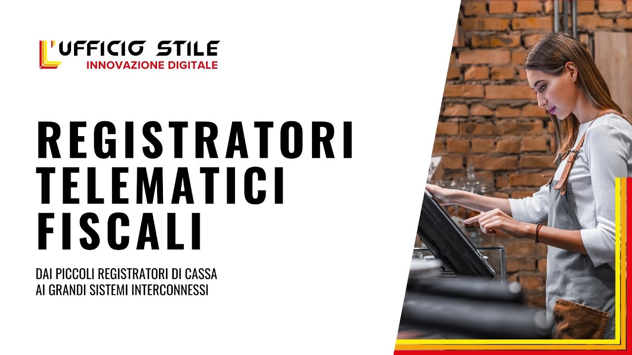 Registratori di cassa telematici L'Ufficio Stile