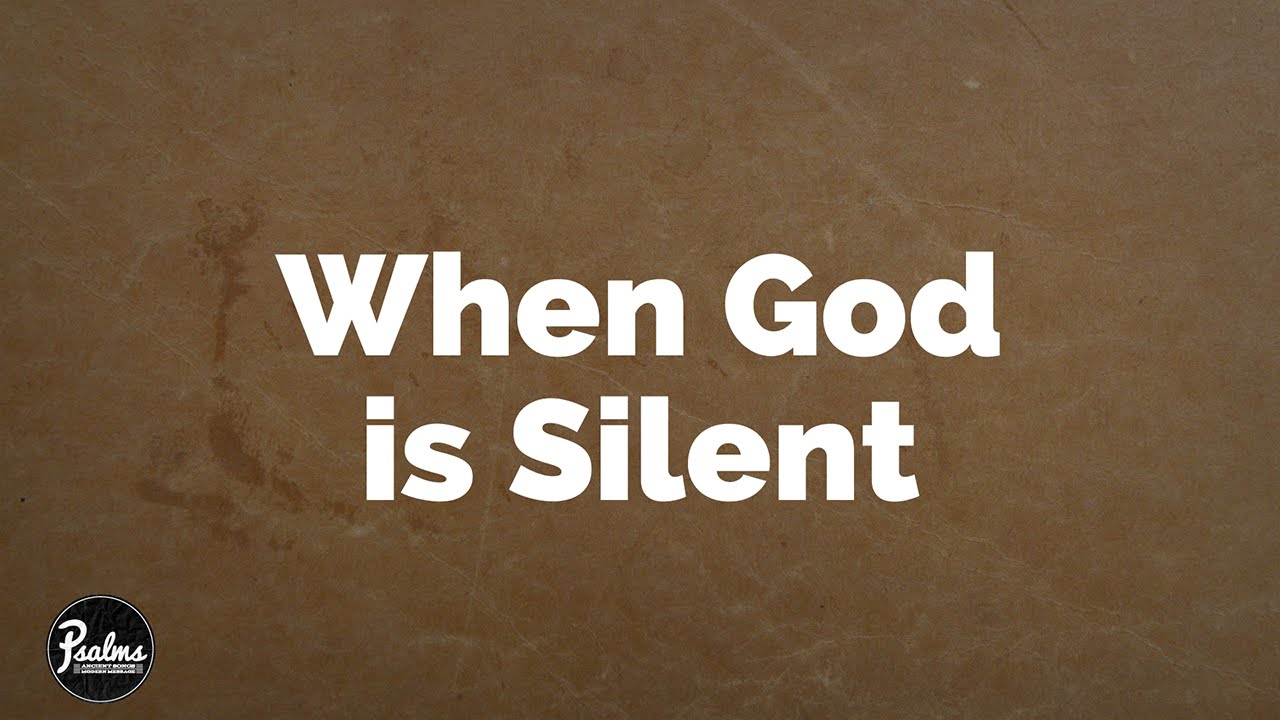 When God is Silent
