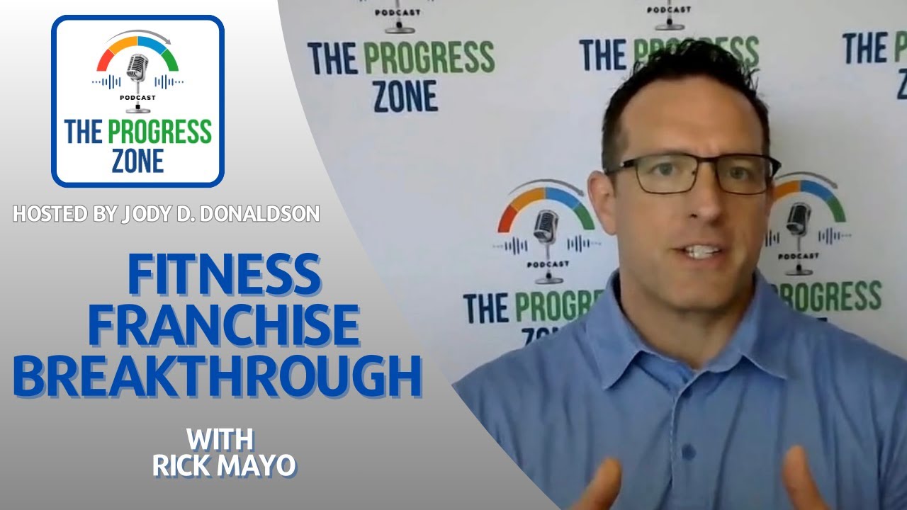 How Rick Mayo Revolutionized Personal Training and Built a Fast-Growing Franchise