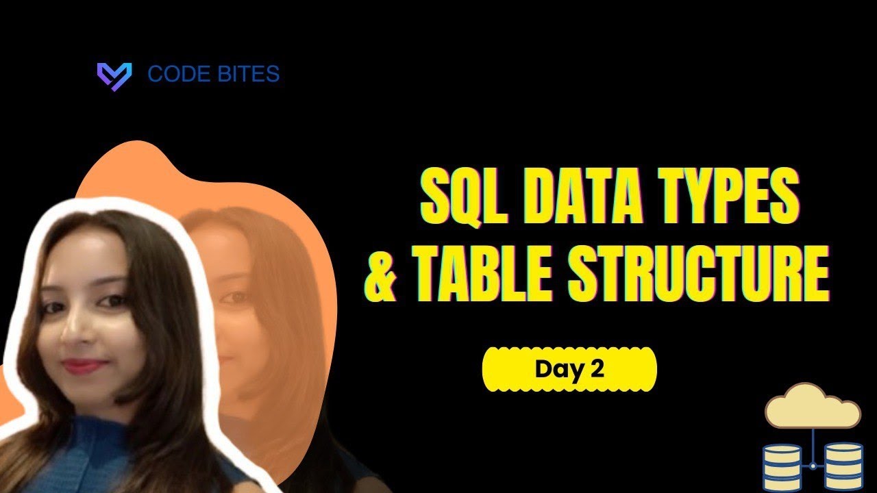 SQL Class 2: Data Types & Table Structure Explained | SQL Tutorial for Beginners