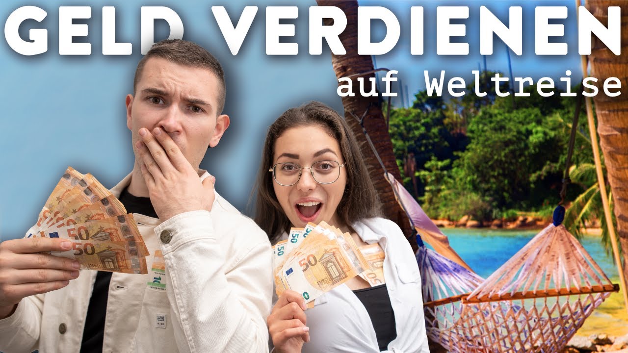 WELTREISE FINANZIEREN ohne Erspartes und ohne Reichweite - Unsere Pläne