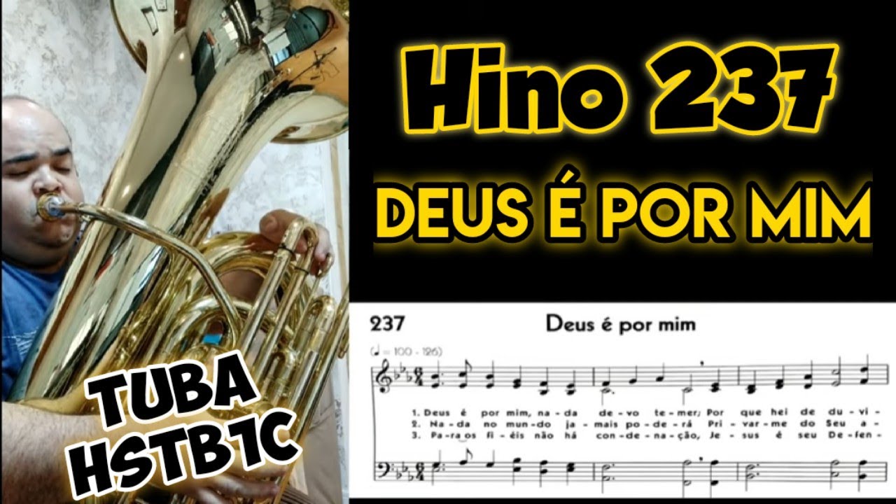 🎼 Hino 237 CCB - Deus é por mim 🎶 Tuba e Teclado