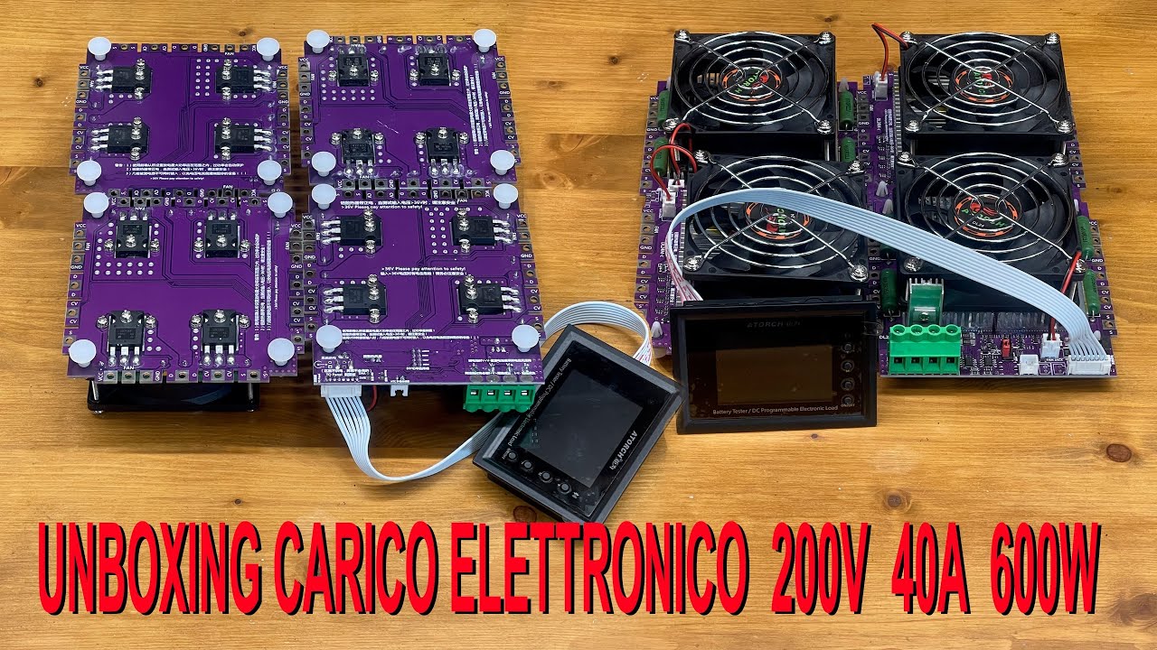 010 UNBOXING CARICO ELETTRONICO 40A  600W  200V