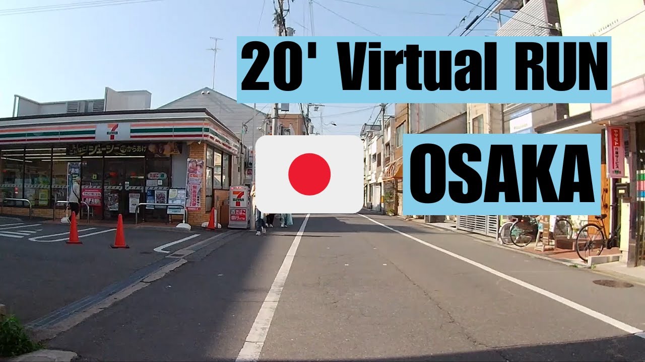 20 Min Virtual Run | Osaka, Japan
