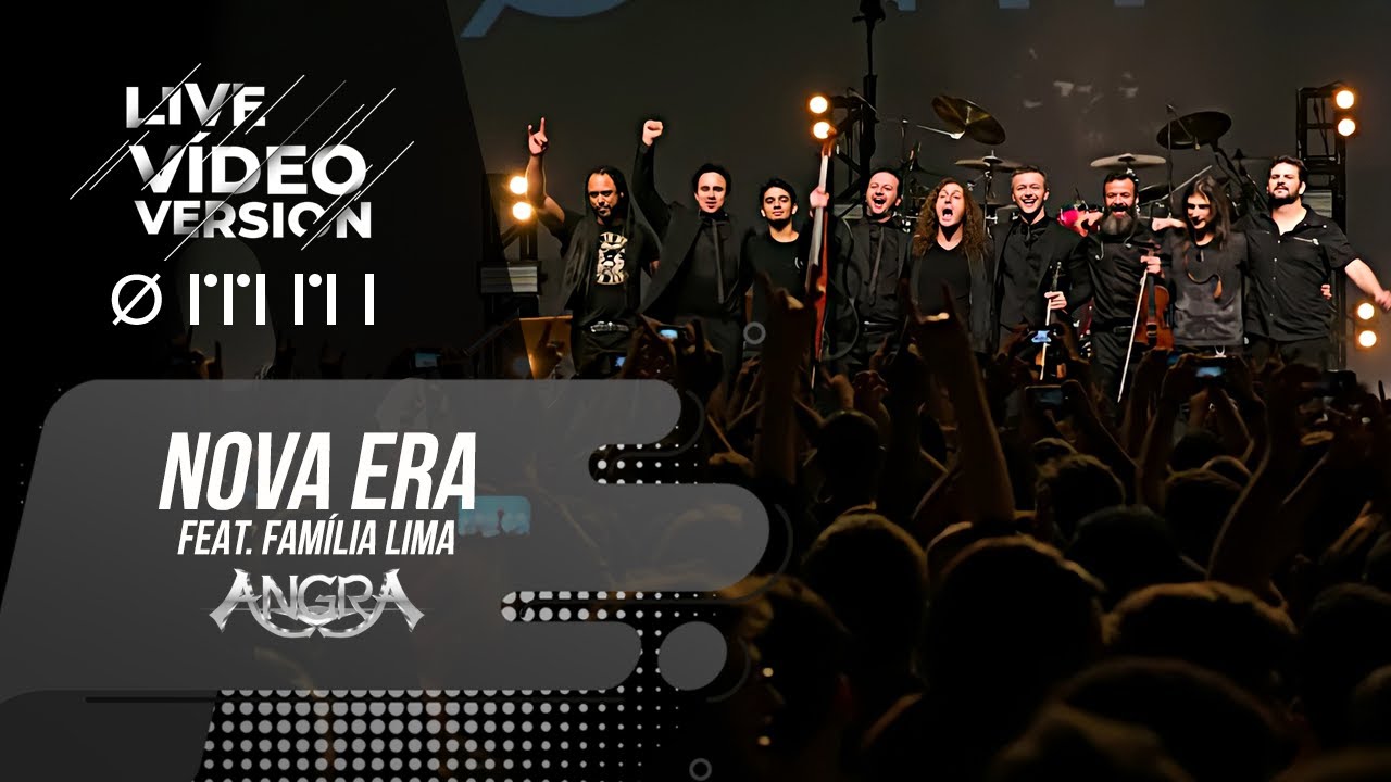 ANGRA - NOVA ERA FEAT. FAMÍLIA LIMA - LIVE VÍDEO VERSION - OMNI