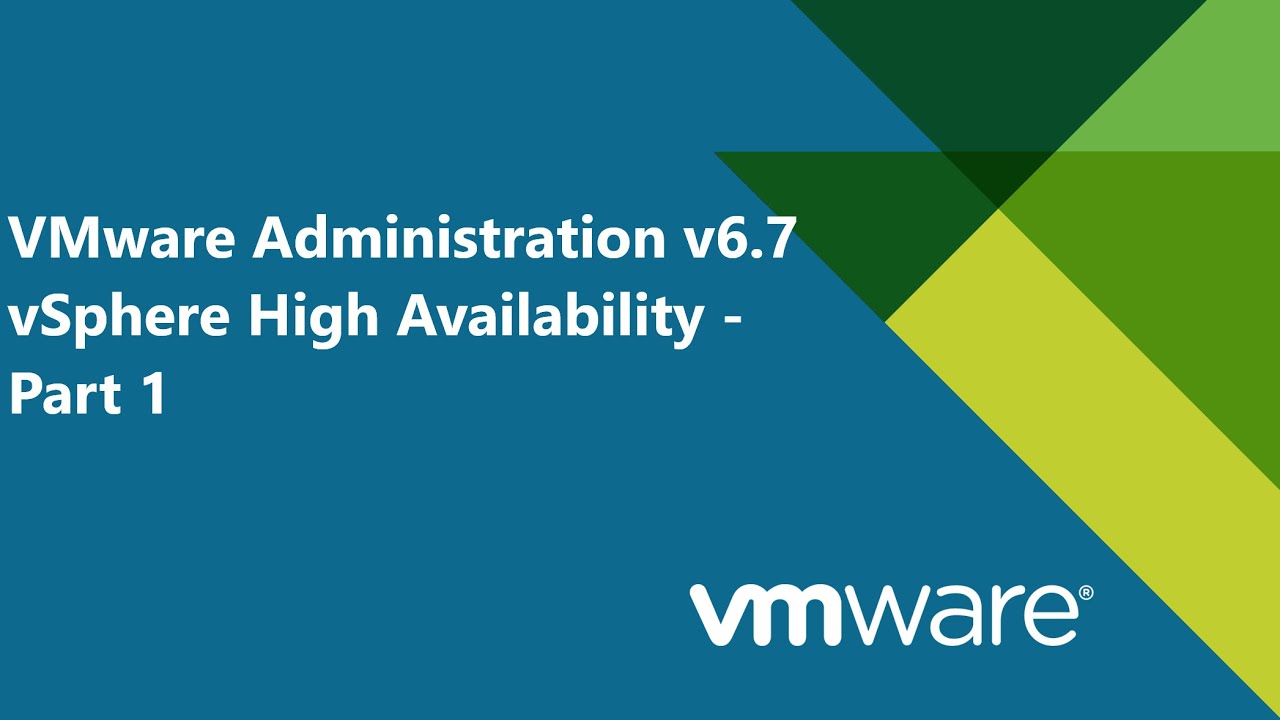 24. #VMware Administration v6.7 -  vSphere High Availability - Part 1